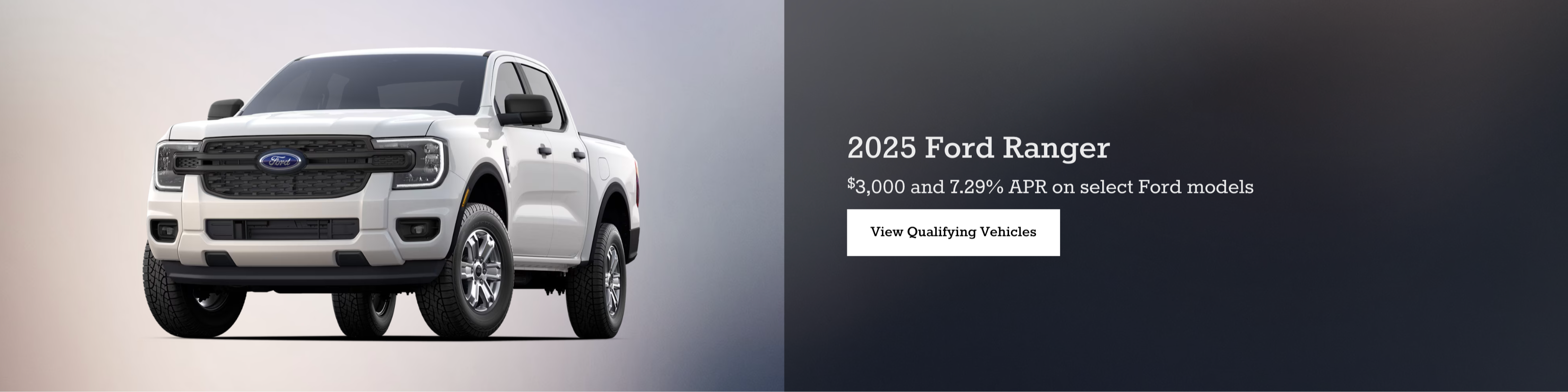 $3,000 and 7,29% percent APR financing on select 2025 Ford Ranger